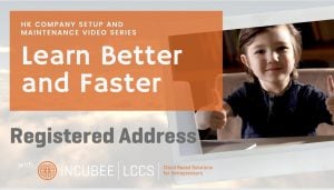iNCUBEE | LCCS Video Series - Registered Address